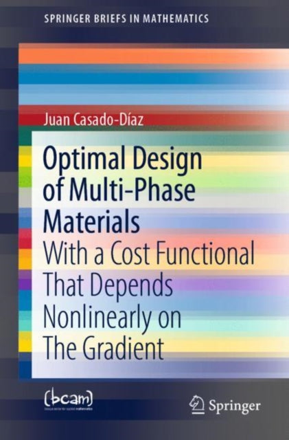 Book cover of: Optimal Design of Multi-Phase Materials. By: Juan Casado Díaz