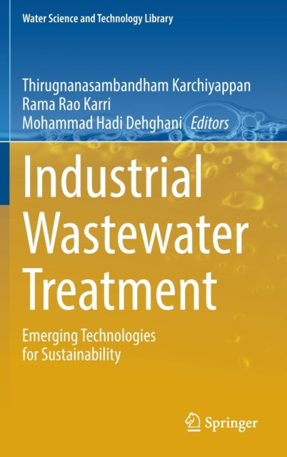 Book cover of: Industrial Wastewater Treatment. By: Thirugnanasambandham Karchiyappan