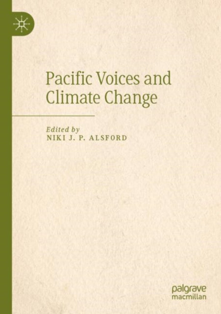 Book cover of: Pacific Voices and Climate Change. By: Niki J. P. Alsford