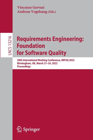 Requirements Engineering: Foundation for Software Quality