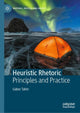 Book cover of: Heuristic Rhetoric. By: Gábor Tahin