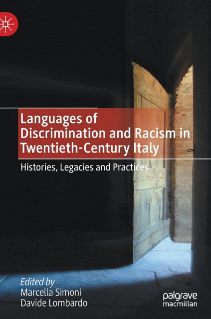 Book cover of: Languages of Discrimination and Racism in Twentieth-Century Italy. By: Marcella Simoni
