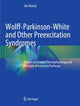 Book cover of: Wolff-Parkinson-White and Other Preexcitation Syndromes. By: Ján Hluchý