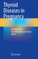 Book cover of: Thyroid Diseases in Pregnancy. By: Fereidoun Azizi