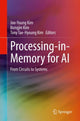 Book cover of: Processing-in-Memory for AI. By: Joo-Young Kim