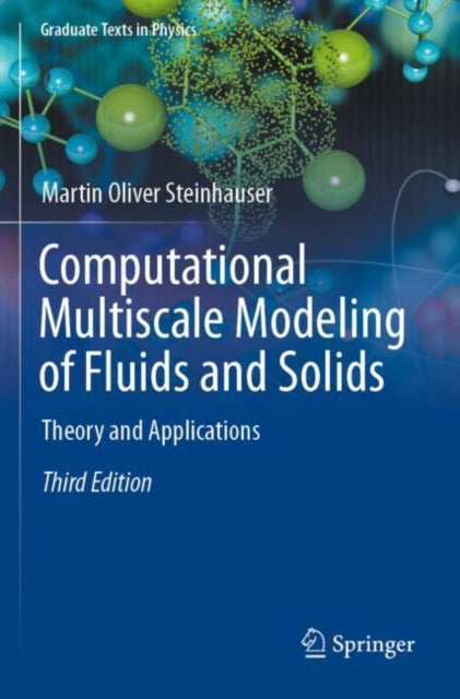 Book cover of: Computational Multiscale Modeling of Fluids and Solids. By: Martin Oliver Steinhauser