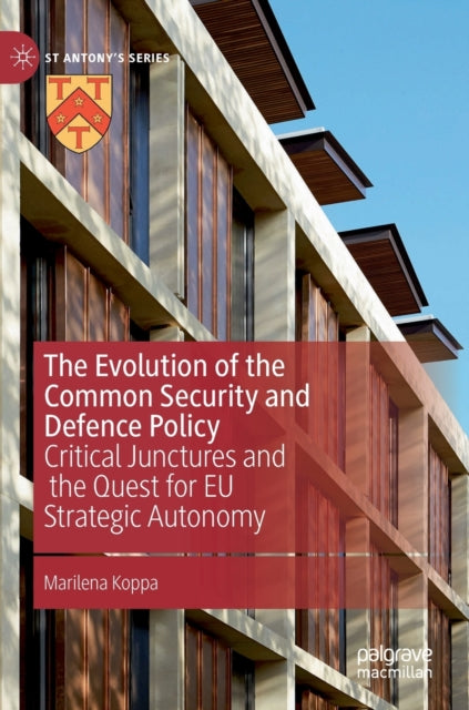 Book cover of: Evolution of the Common Security and Defence Policy. By: Marilena Koppa