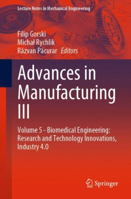 Book cover of: Advances in Manufacturing III. By: Filip Gorski
