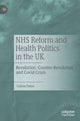 Book cover of: NHS Reform and Health Politics in the UK. By: Calum Paton