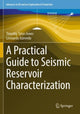 Book cover of: Practical Guide to Seismic Reservoir Characterization. By: Timothy Tylor-Jones