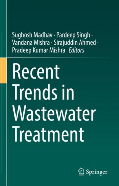 Book cover of: Recent Trends in Wastewater Treatment. By: Sughosh Madhav