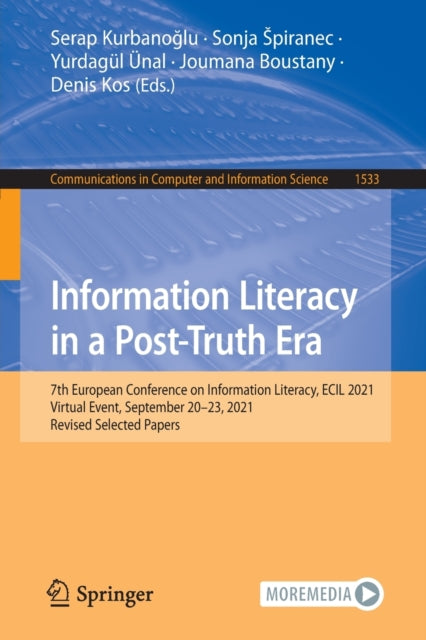 Book cover of: Information Literacy in a Post-Truth Era. By: Serap Kurbanoğlu