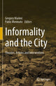 Book cover of: Informality and the City. By: Gregory Marinic