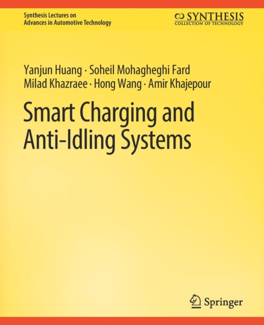 Book cover of: Smart Charging and Anti-Idling Systems. By: Yanjun Huang