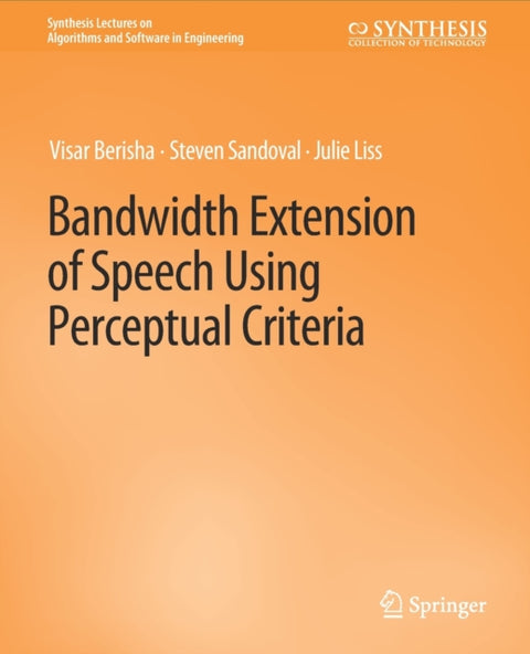 Bandwidth Extension of Speech Using Perceptual Criteria