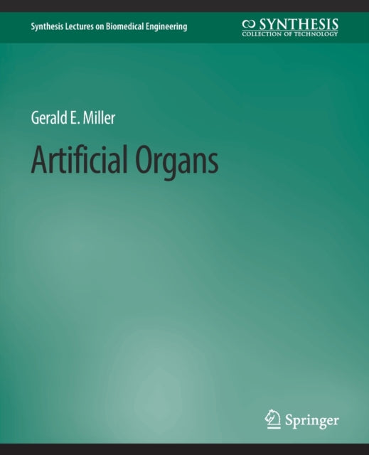 Book cover of: Artificial Organs. By: Gerald Miller