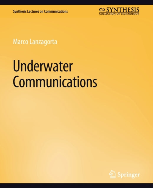 Book cover of: Underwater Communications. By: Marco Lanzagorta