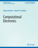 Book cover of: Computational Electronics. By: Dragica Vasileska
