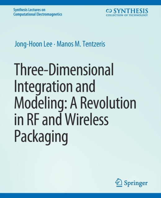 Book cover of: Three-Dimensional Integration and Modeling. By: Jong-Hoon Lee