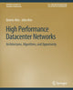 Book cover of: High Performance Datacenter Networks. By: Dennis Abts