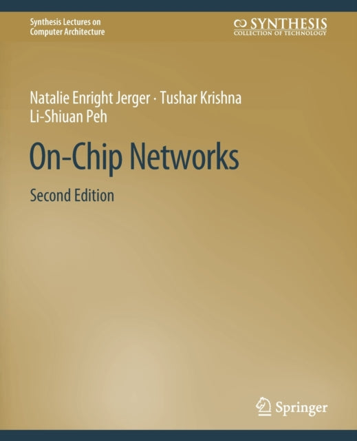 Book cover of: On-Chip Networks, Second Edition. By: Natalie Enright Jerger