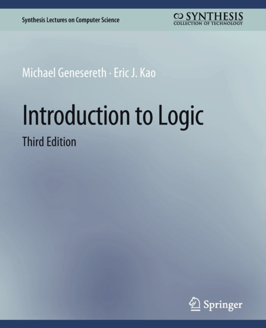 Book cover of: Introduction to Logic, Third Edition. By: Genesereth Michael