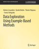 Book cover of: Data Exploration Using Example-Based Methods. By: Matteo Lissandrini