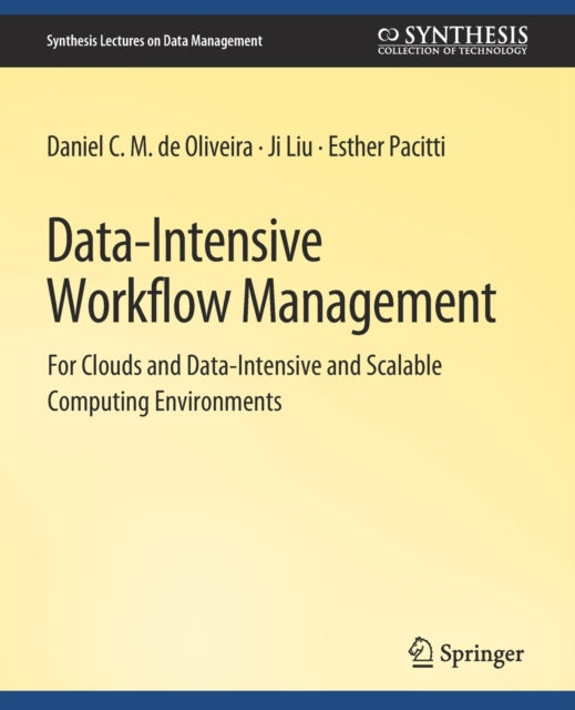 Book cover of: Data-Intensive Workflow Management. By: Daniel Oliveira