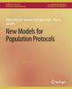 Book cover of: New Models for Population Protocols. By: Othon Michail