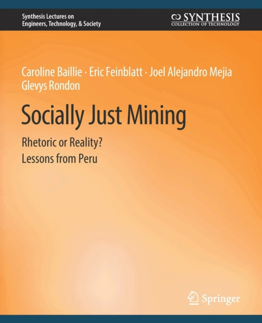 Book cover of: Socially Just Mining. By: Caroline Baillie
