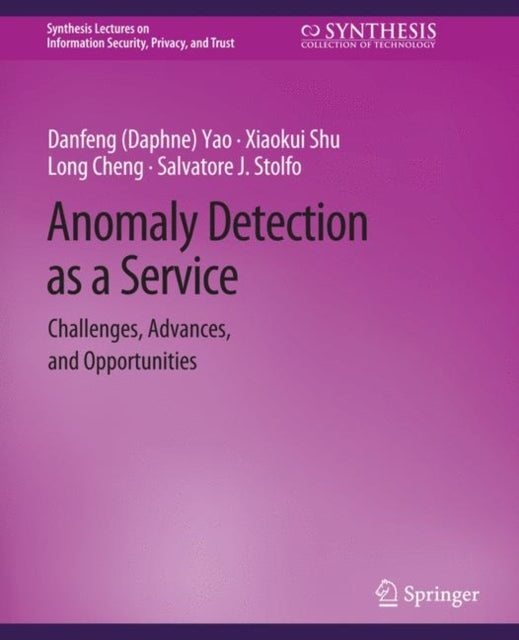 Book cover of: Anomaly Detection as a Service. By: Danfeng (Daphne)Yao