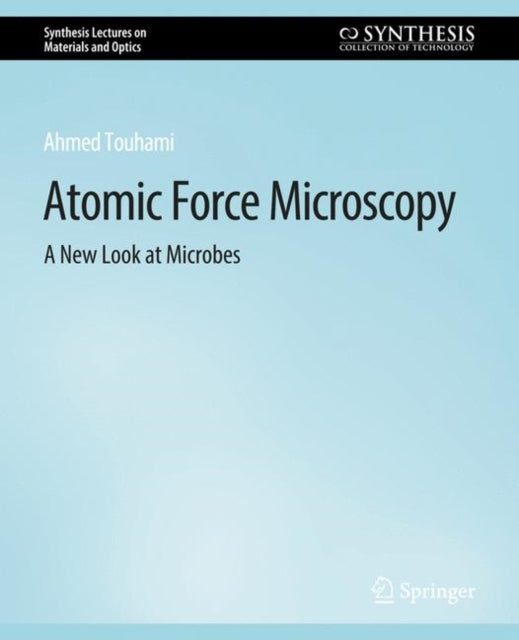 Book cover of: Atomic Force Microscopy. By: Ahmed Touhami