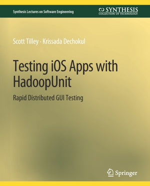 Testing iOS Apps with HadoopUnit