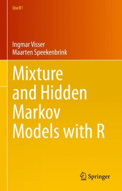 Book cover of: Mixture and Hidden Markov Models with R. By: Ingmar Visser