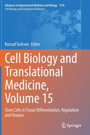 Cell Biology and Translational Medicine, Volume 15