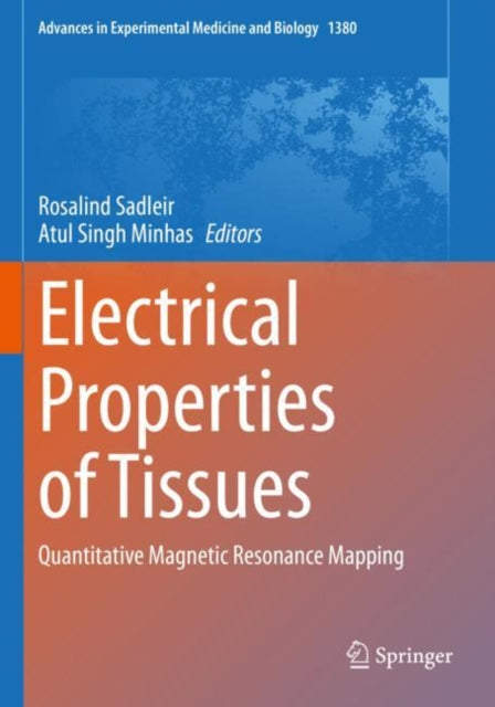 Book cover of: Electrical Properties of Tissues. By: Rosalind Sadleir