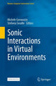 Book cover of: Sonic Interactions in Virtual Environments. By: Michele Geronazzo
