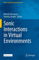 Book cover of: Sonic Interactions in Virtual Environments. By: Michele Geronazzo