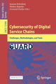 Book cover of: Cybersecurity of Digital Service Chains. By: Joanna Kolodziej