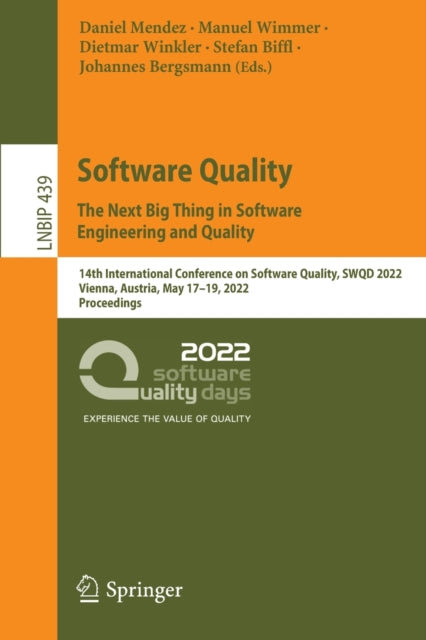 Book cover of: Software Quality: The Next Big Thing in Software Engineering and Quality. By: Daniel Mendez