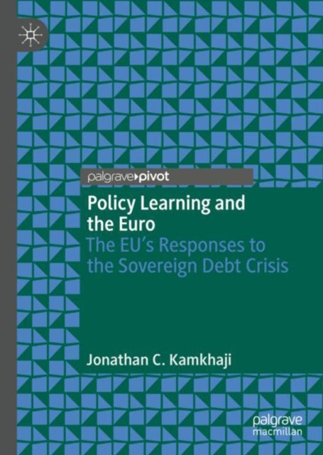Book cover of: Policy Learning and the Euro. By: Jonathan Kamkhaji