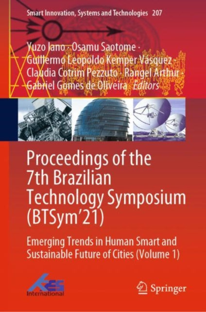 Book cover of: Proceedings of the 7th Brazilian Technology Symposium (BTSym’21). By: Yuzo Iano