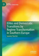 Book cover of: Elites and Democratic Transitions by Regime Transformation in Southern Europe. By: Ioannis Tzortzis