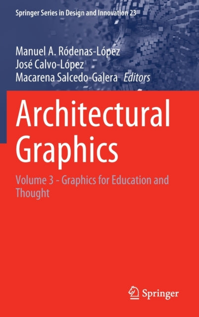 Book cover of: Architectural Graphics. By: Manuel A. Ródenas-López