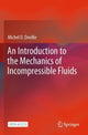 Book cover of: Introduction to the Mechanics of Incompressible Fluids. By: Michel O. Deville