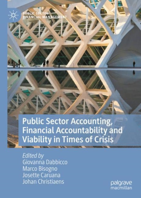 Book cover of: Public Sector Accounting, Financial Accountability and Viability in Times of Crisis. By: Giovanna Dabbicco