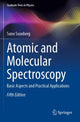 Book cover of: Atomic and Molecular Spectroscopy. By: Sune Svanberg