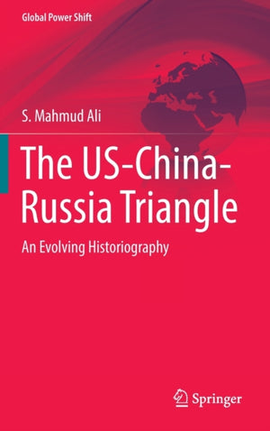 The US-China-Russia Triangle