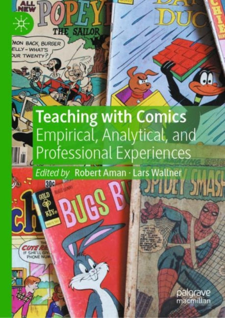 Book cover of: Teaching with Comics. By: Robert Aman