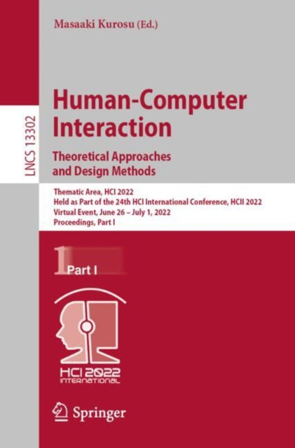 Book cover of: Human-Computer Interaction. Theoretical Approaches and Design Methods. By: Masaaki Kurosu